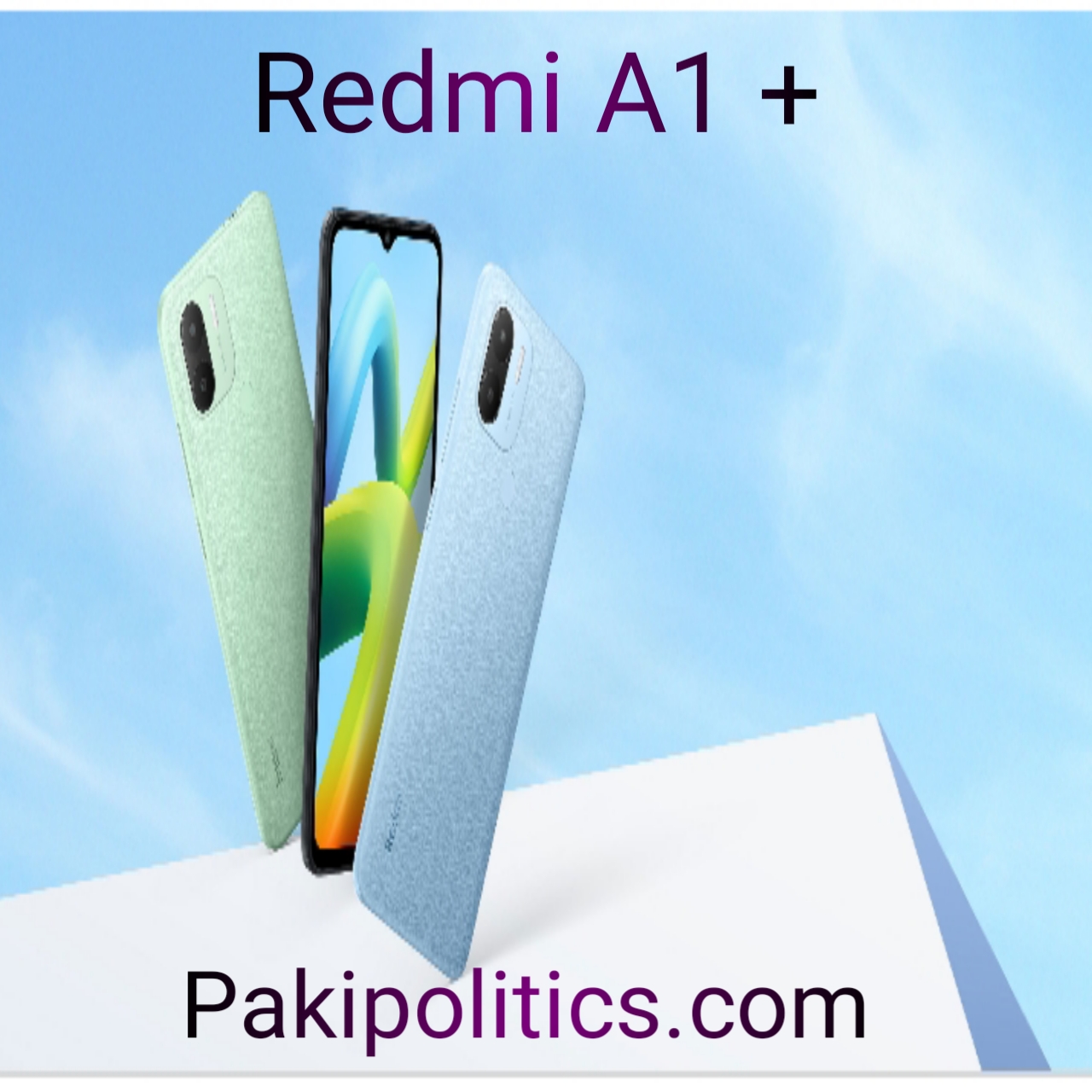 Redmi A1 In addition to Could Come Soon to Pakistan Helio A22 Chip 5000 mAh Cell.